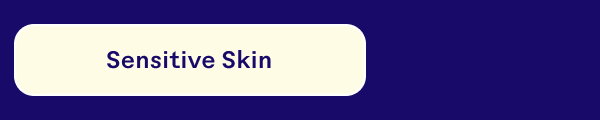 Sensitive Skin