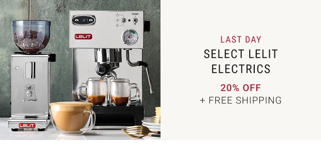LAST DAY - Select LELIT Electrics - 20% Off + FREE SHIPPING