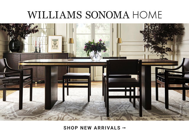williams sonoma home - shop new arrivals