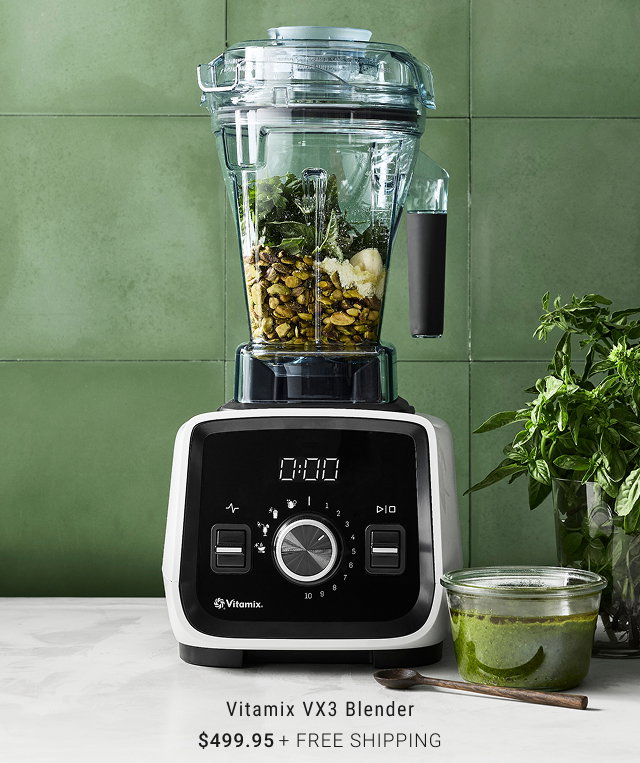 Vitamix VX3 Blender - $499.95 + free shipping