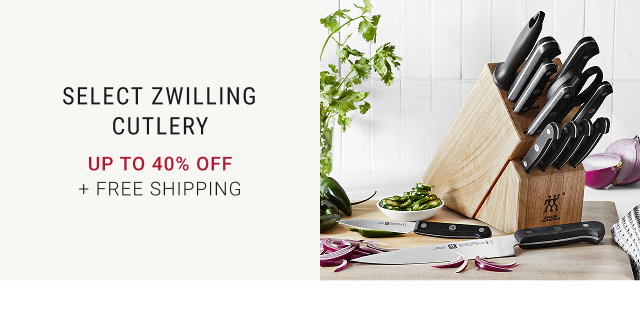 Select Zwilling Cutlery - Up to 40% Off + FREE SHIPPING