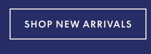 Shop New Arrivals
