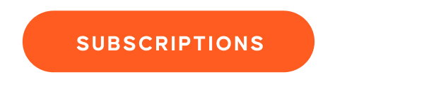 SUBSCRIPTIONS