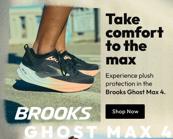 Brooks Ghost Max 4 | Take comfort to the max. Experience plush protection in the Brooks Ghost Max 4. | Shop Now