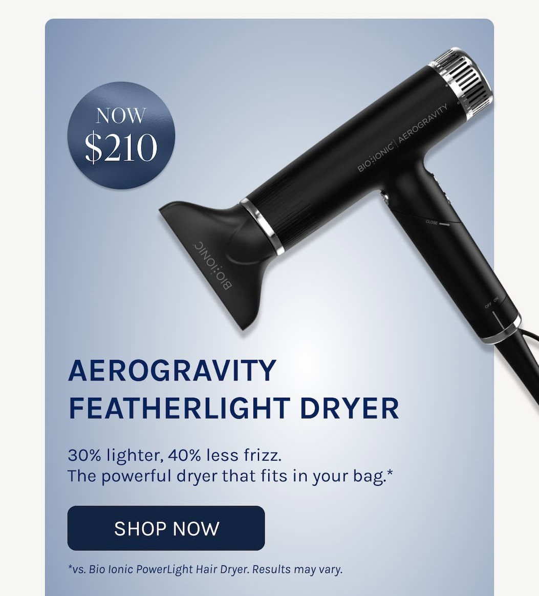 AeroGravity Featherlight Dryer - 30% lighter, 40% less frizz.  The powerful dryer that fits in your bag.* - Shop Now
