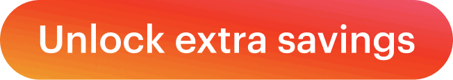 Unlock extra savings