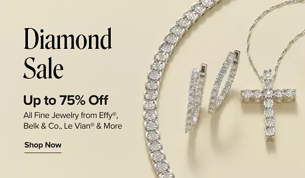 Diamond sale. Up to 75% off all fine jewelry. From Belk and Co., Effy, Le Vian and more. Shop now. Various pieces of jewelry.