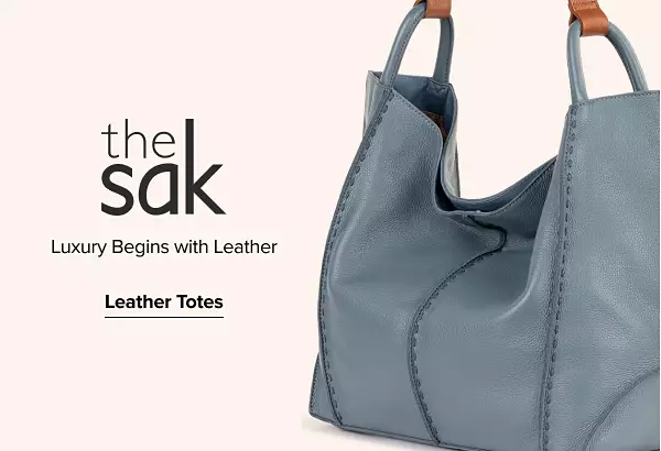 A leather tote bag. The Sak. Luxury begins with leather. Leather totes.