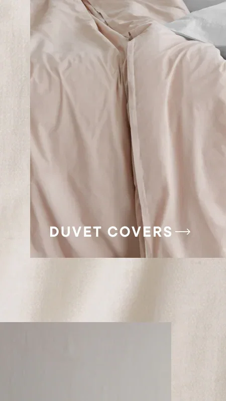 Shop Duvet Covers →