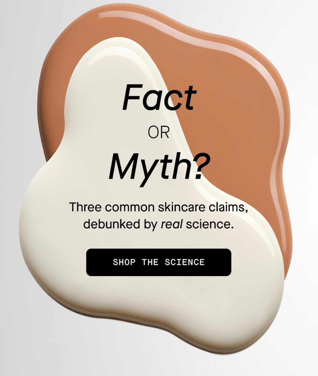Three common skincare claims, debunked by real science.