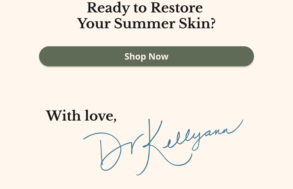 ready to restore your summer skin? shop now