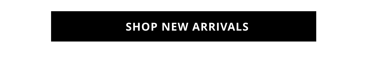 Shop New Arrivals