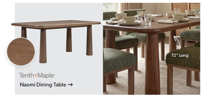 Featured Tenth and Maple Naomi Dining Table. Click to shop now.