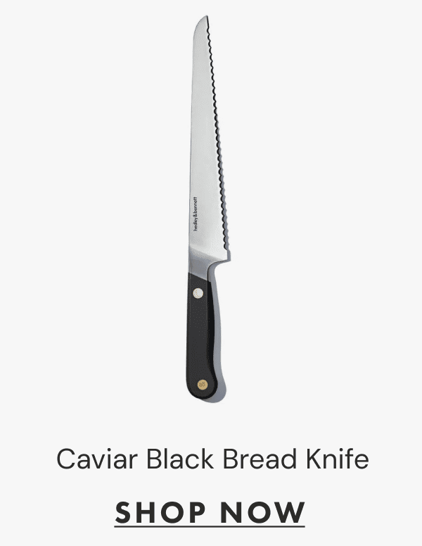 Caviar Black Bread Knife | SHOP NOW