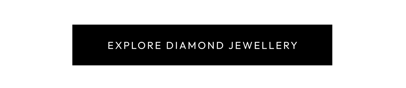 Explore Diamond Jewelley