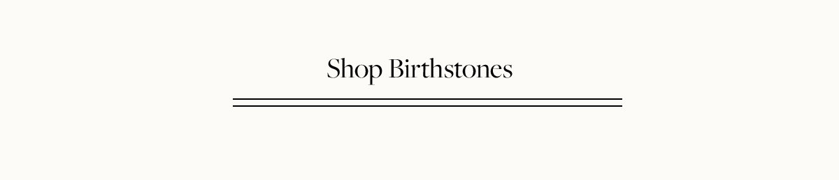 Shop Birthstones