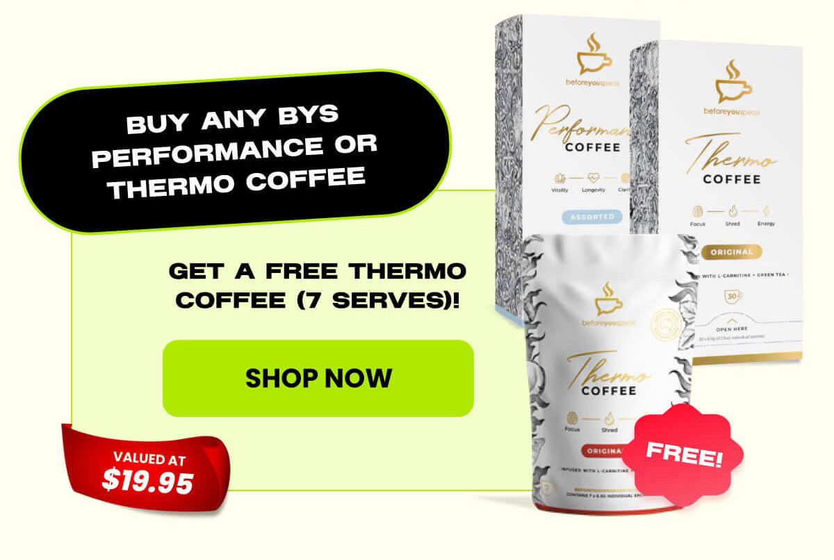 Buy any BYS Performance or Thermo Coffee