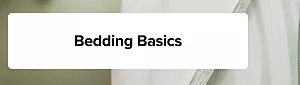 Shop bedding basics.