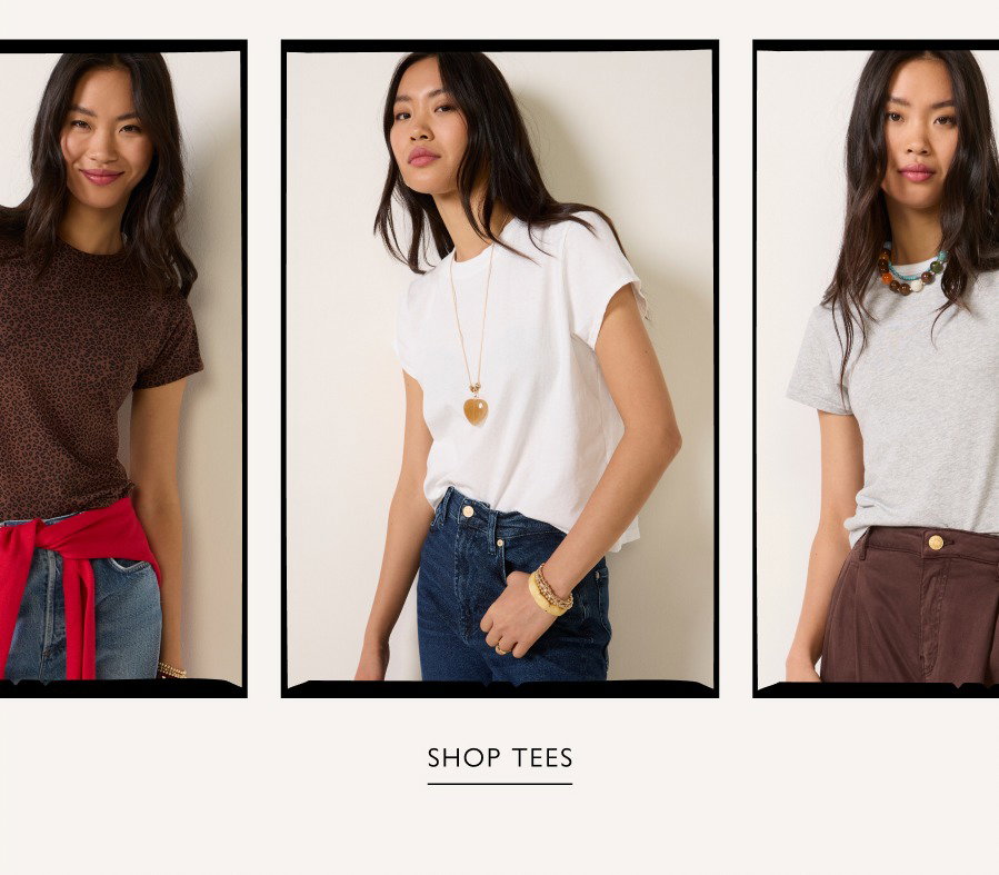 Fashion images of model in great tees to pair with jeans. SHOP TEES