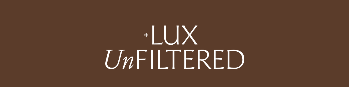 +Lux Unfiltered