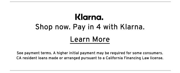 Klarna. Shop now. Pay in 4 with Klarna. Learn more.