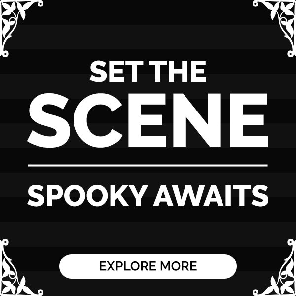Set the Scene - Spooky Awaits