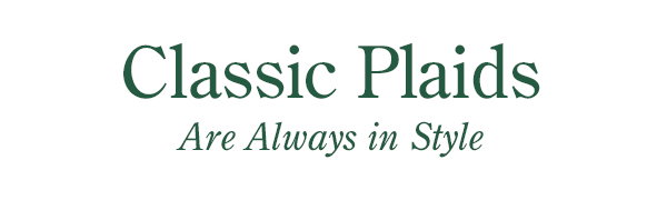 Classic Plaids Are Always in Style