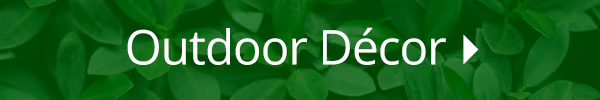 Shop Outdoor Décor
