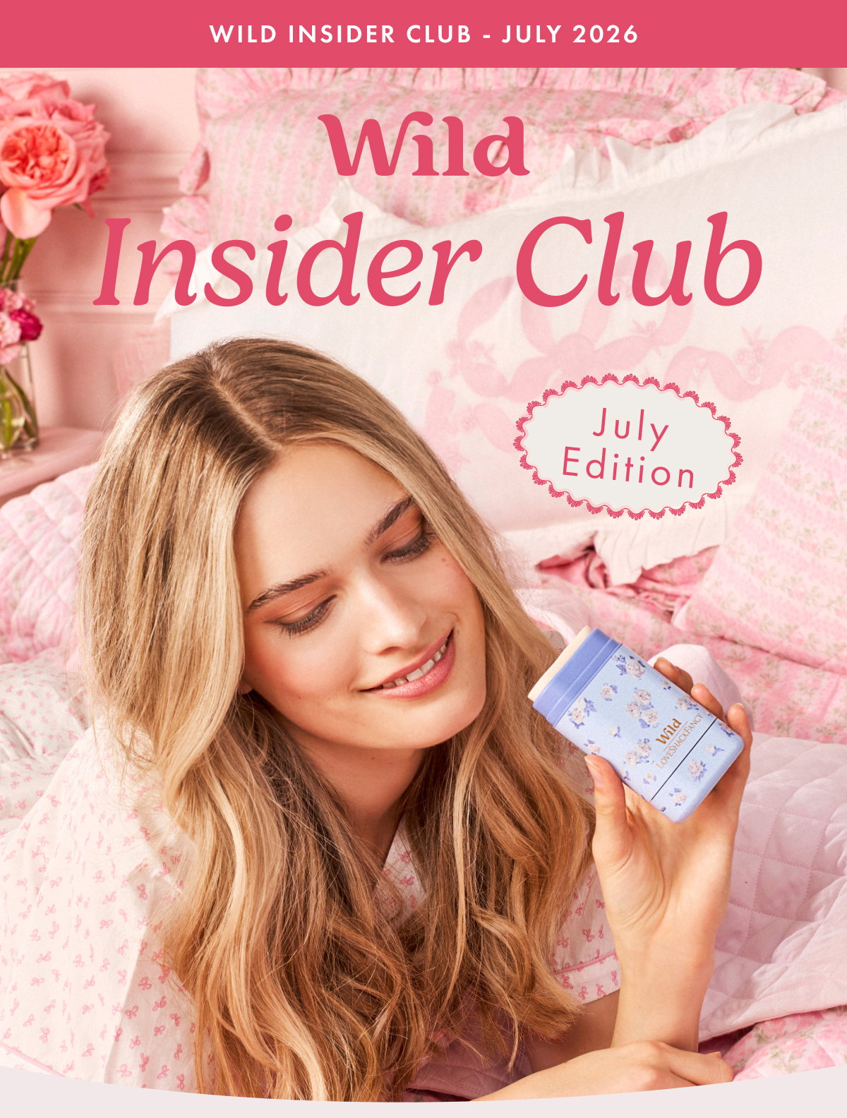 Wild Insider Club: July Edition