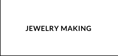 Jewelry Making