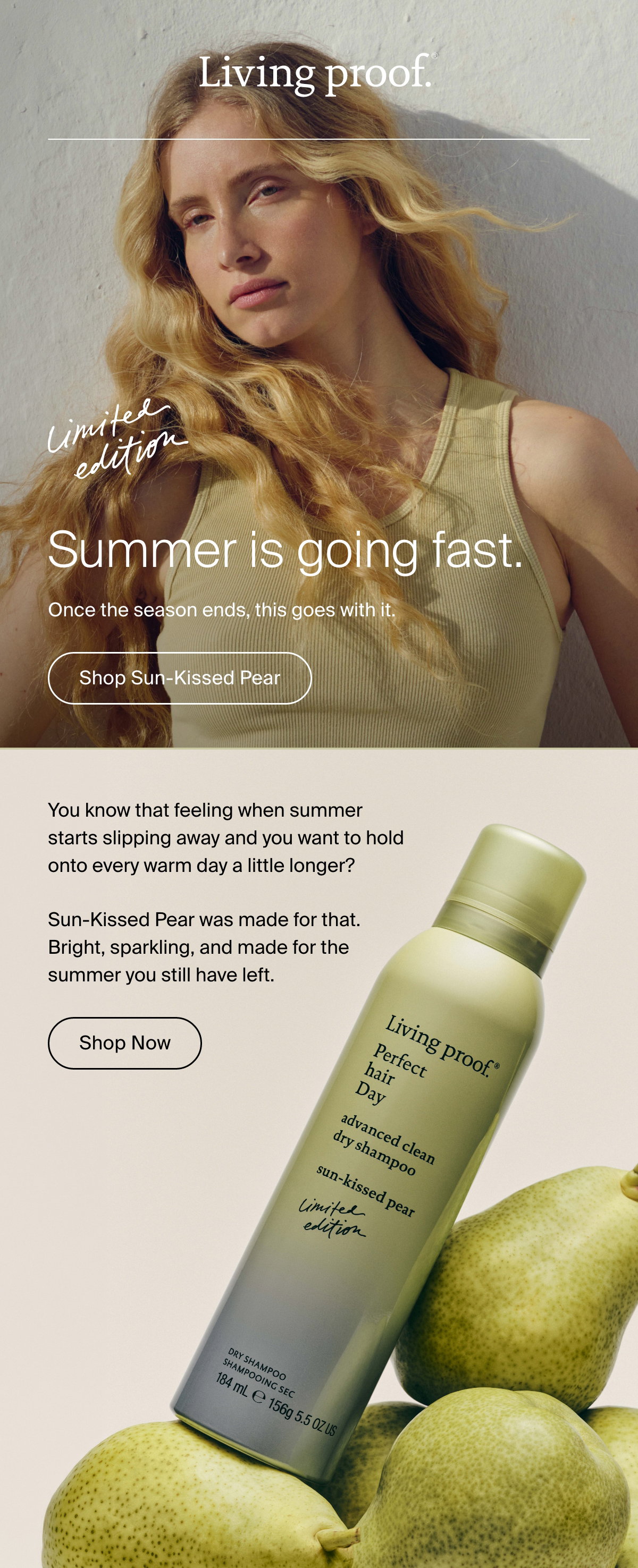 Living Proof | Summer is going fast. Once the season ends, this goes with it. | Shop Sun-Kissed Pear