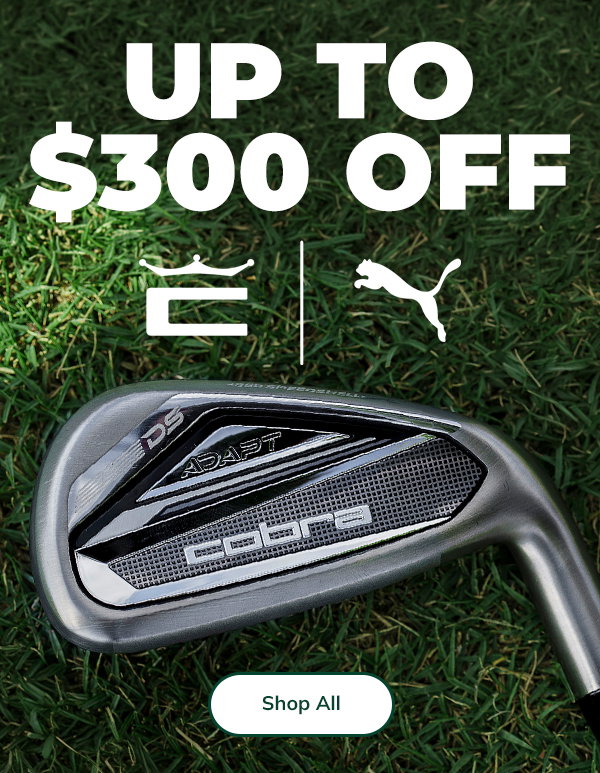 Cobra & Puma Golf Up To $300 OFF - Shop Now!