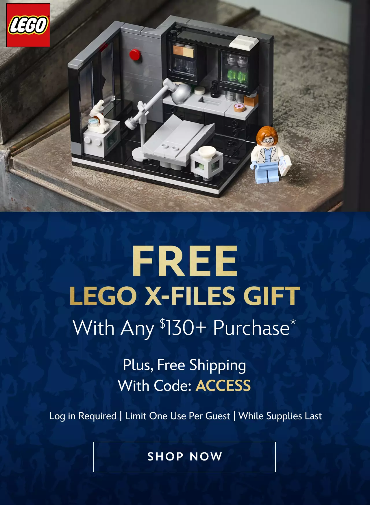 Free LEGO X-Files Gift With Any $130+ Purchase. Plus, Free Shipping With Code: ACCESS. Log in Required. Limit One Use Per Guest. While Supplies Last | Shop Now