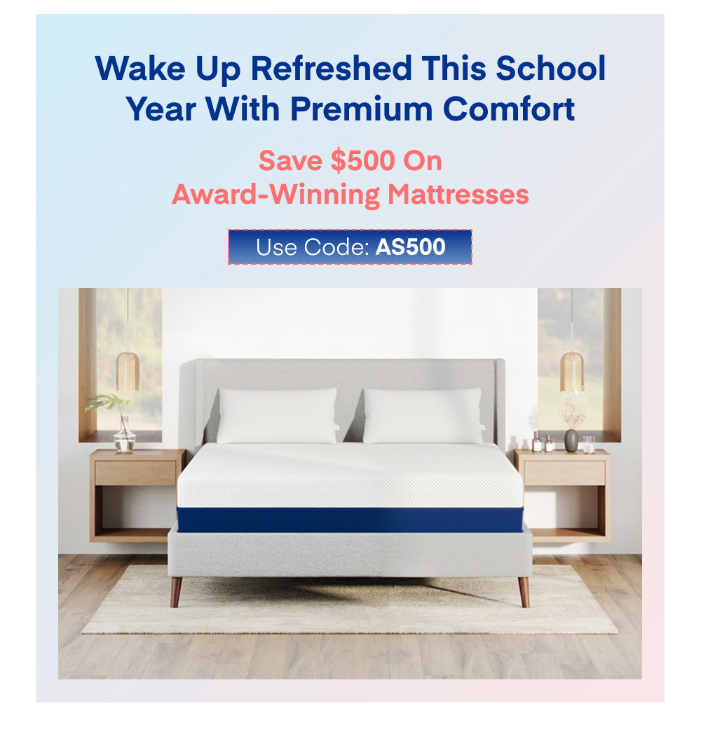 Save $500 on Award-Winning Mattresses Use Code: AS500