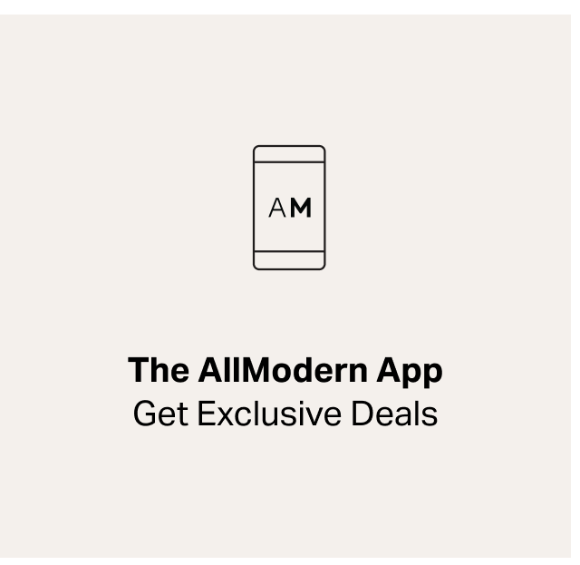 The AllModern App - Get Exclusive Deals