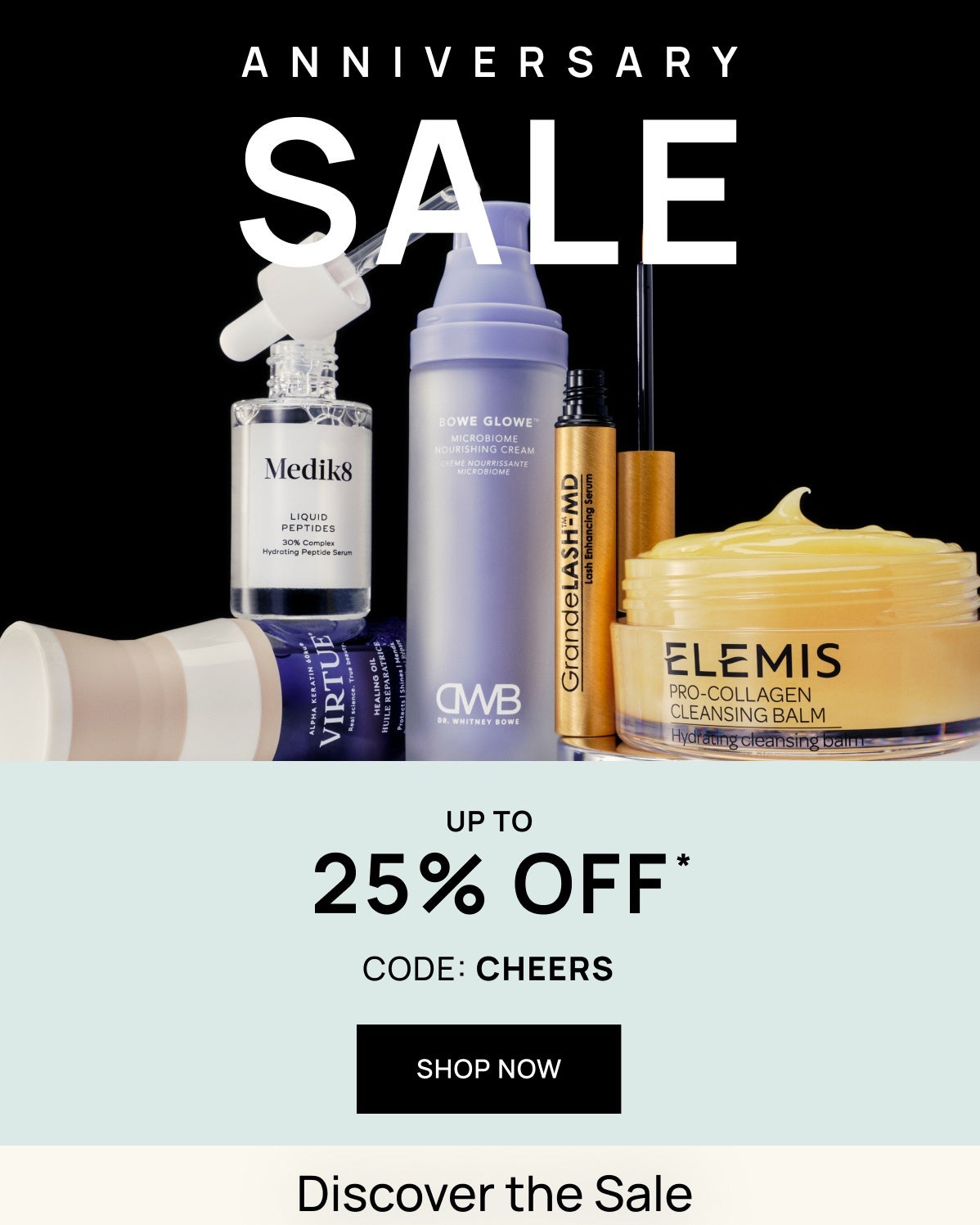 Anniversary Beauty Sale | Up to 25% off