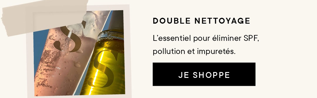 Double nettoyage : l'essentiel pour éliminer SPF, pollution et impuretés