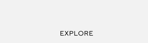Explore