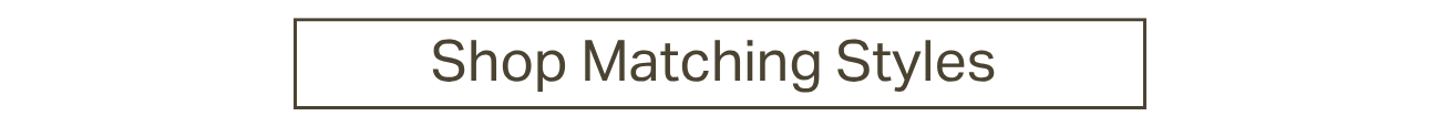 Shop Matching Styles