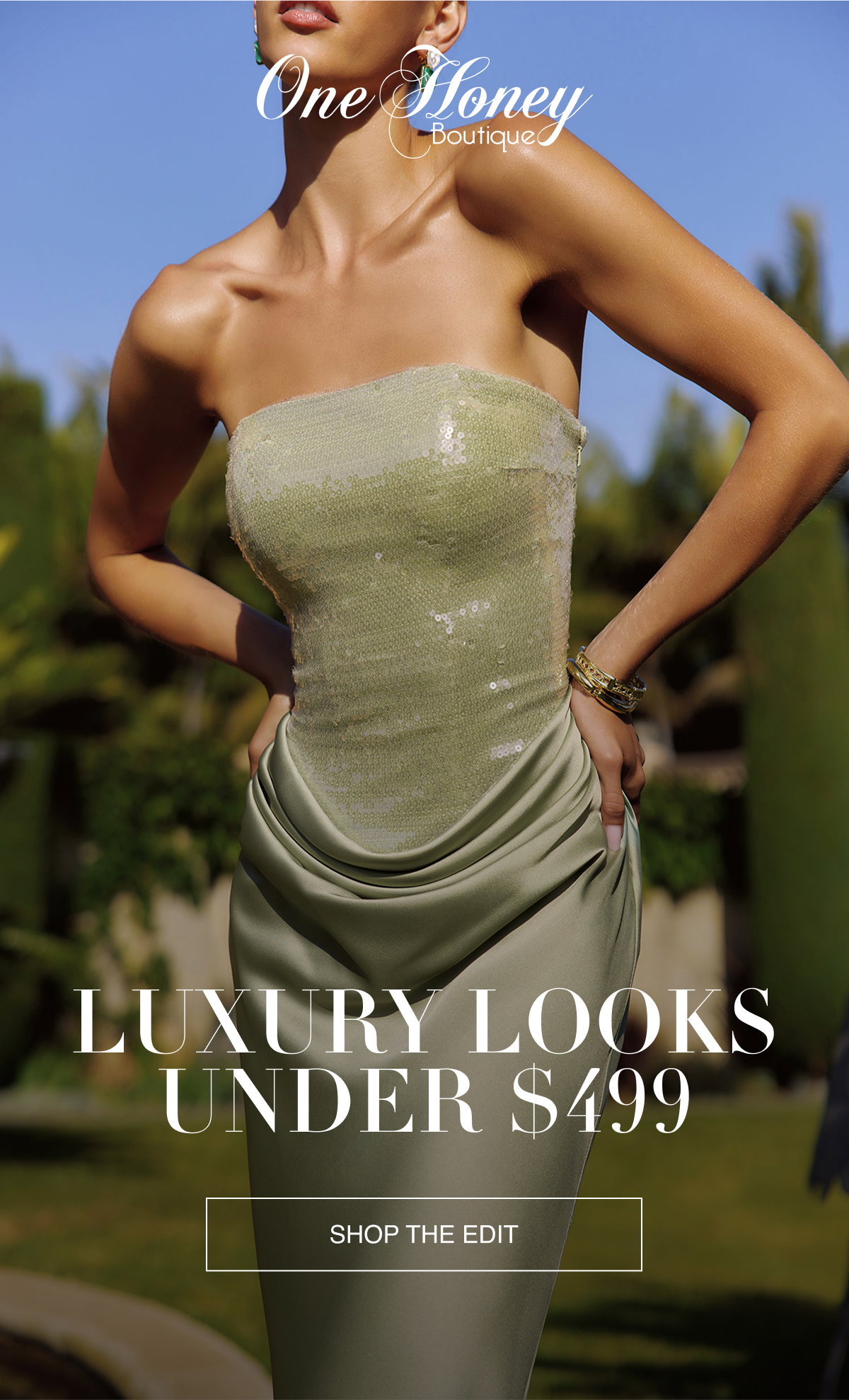 One Honey | Luxury Looks Under $499 Shop The Edit 