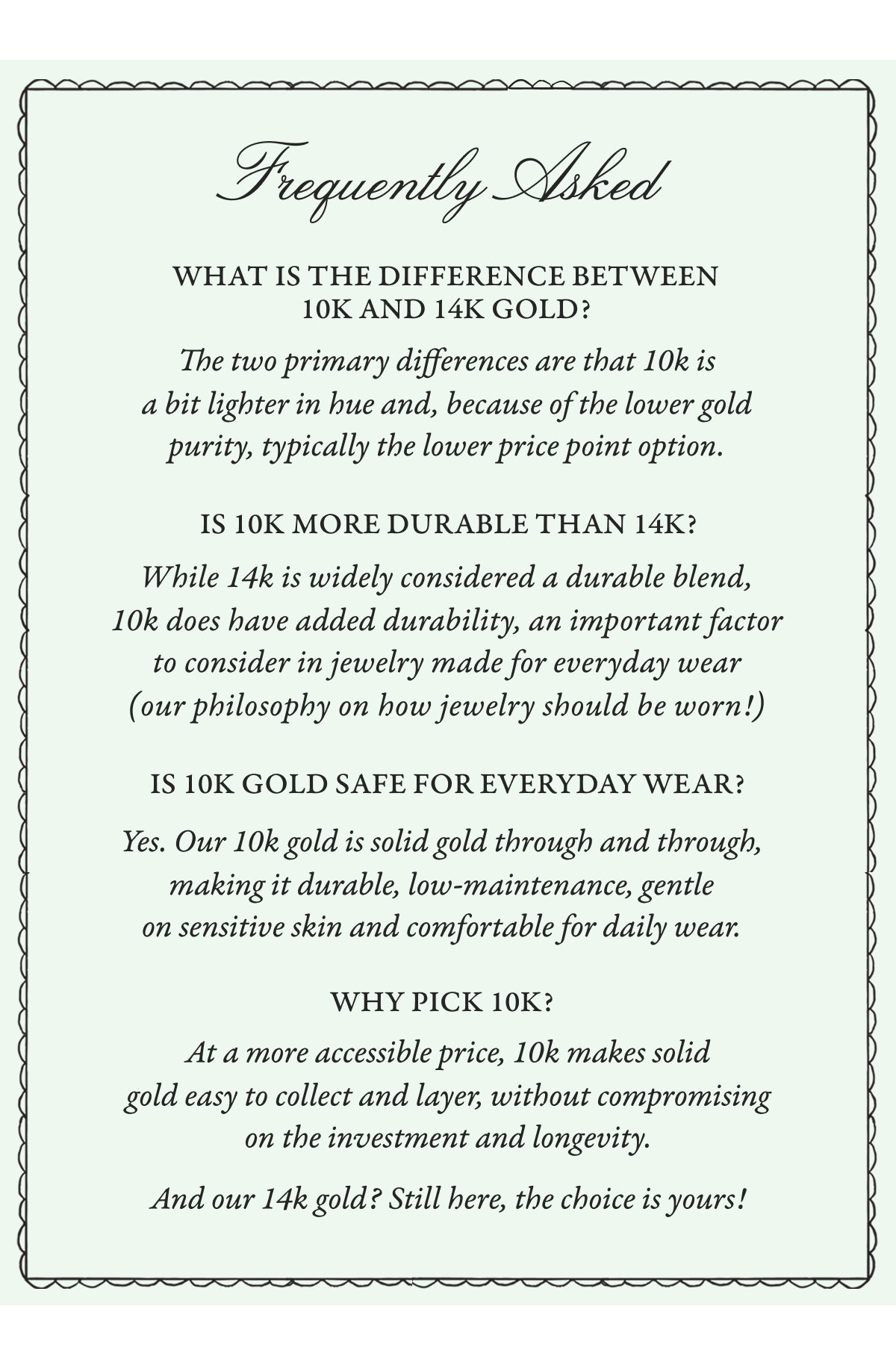 FAQ's - 10K Gold