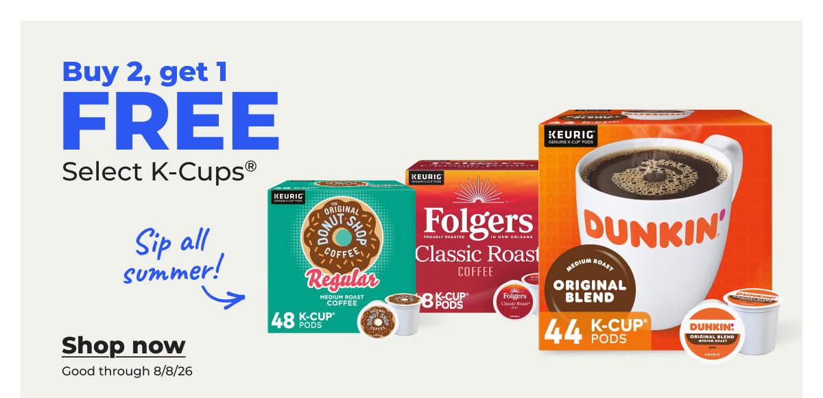 Buy 2 Get 1 Free Select K-Cups® (Good through 8/8/26) - Shop now