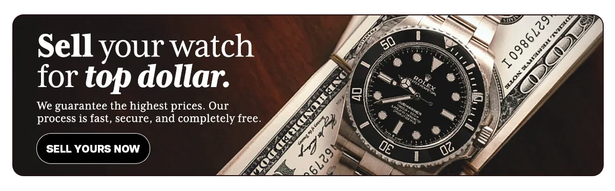 Sell your watch for top dollar
