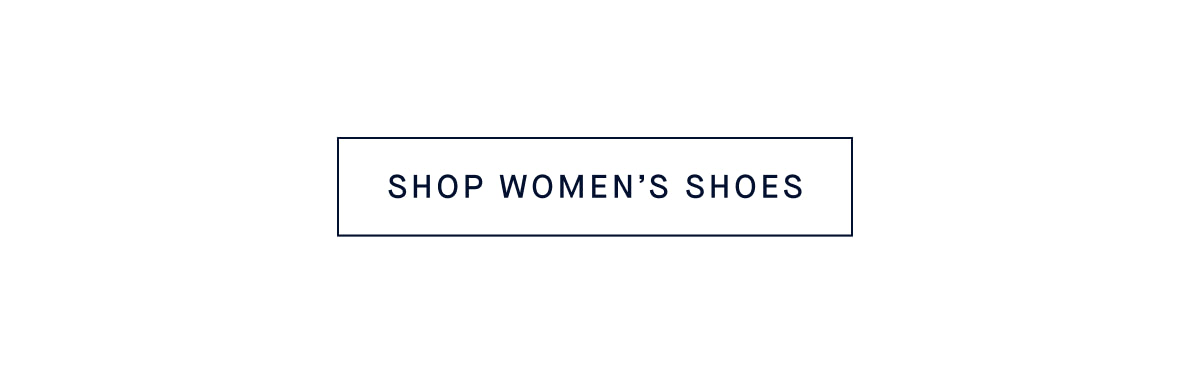 SHOP WOMEN’S SHOES