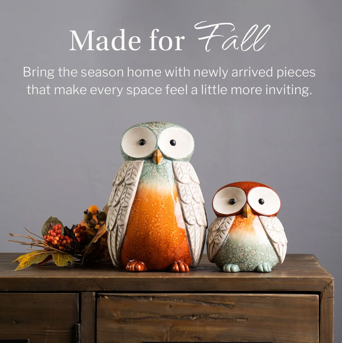 Made for fall, bring the season home with newly arrived pieces that make every space feel a little more inviting. 