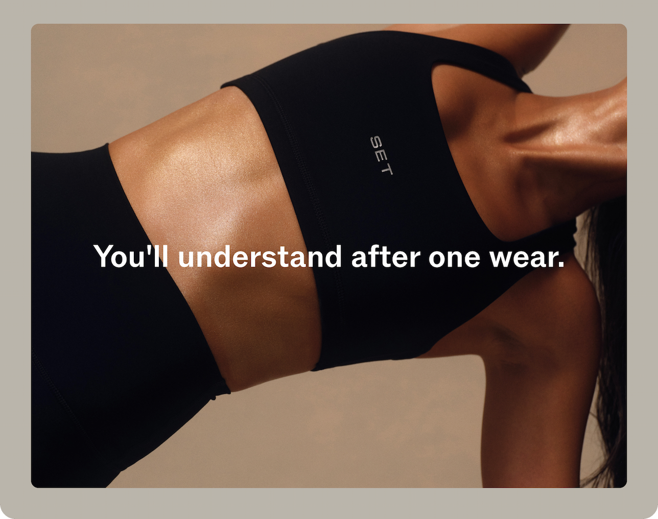 You'll understand after one wear.