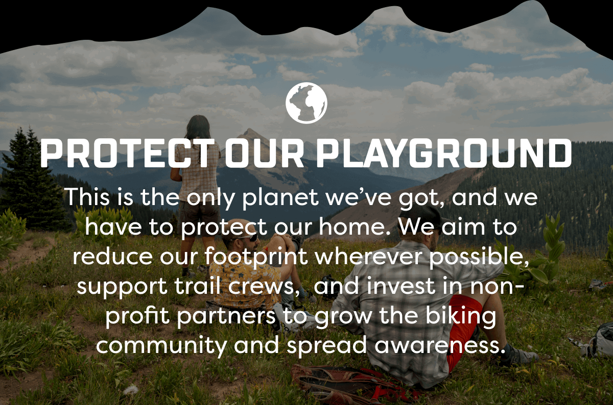 Protect our playground.