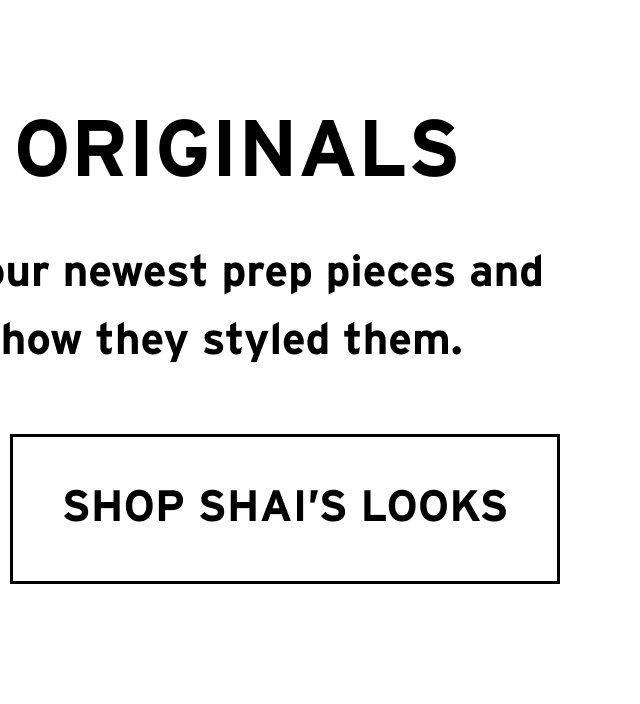 SHOP SHAI’S LOOKS