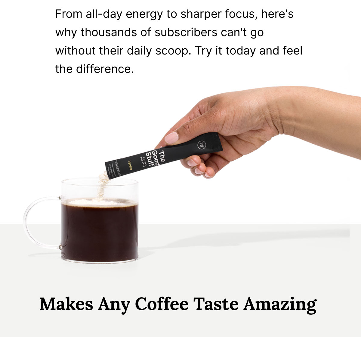 Makes Any Coffee Taste Amazing