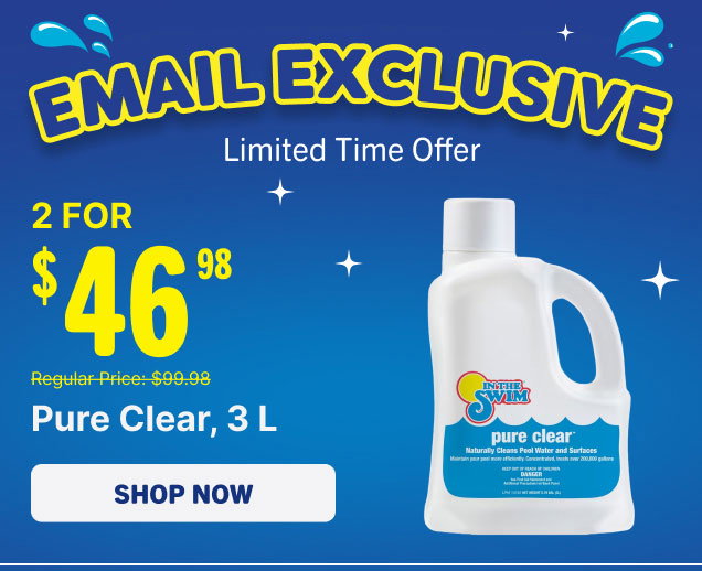 Email Exclusive - 2 For $46.98 Pure Clear, 3L (Shop Pure Clear)